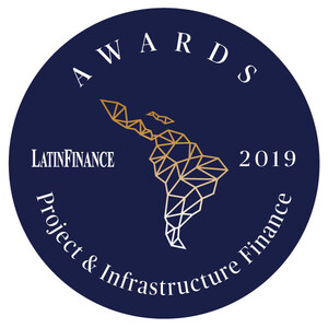 LatinFinance announces winners of 2019 Project &amp; Infrastructure Finance Awards