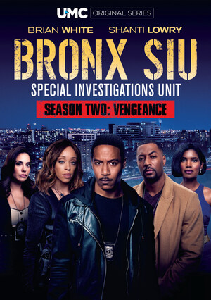 UMC And RLJ Entertainment Present "BRONX SIU: SEASON 2"