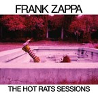 Frank Zappa's Legendary 1969 First Solo Album, "Hot Rats," Celebrated With Massive 50th Anniversary Six-Disc Collection Exploring His Groundbreaking Work