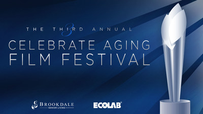 Brookdale's 3rd Annual Celebrate Aging Film Festival Brookdale's 3rd Annual Celebrate Aging Film Festival
