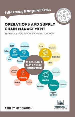 Vibrant Publishers Illuminates Operations and Supply Chain Management With its Launch of a New Book