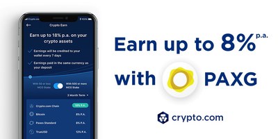 Earn up to 8% p.a. on PAX Gold (PAXG) deposits (PRNewsfoto/Crypto.com)