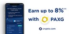 Crypto.com: Earn Up to 8% p.a. on PAX Gold (PAXG) Deposits