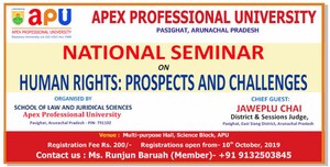 Apex Professional University (APU) to Host National Seminar on 'Human Rights: Prospects and Challenges'