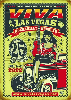 The World's Largest Rockabilly Event, Viva Las Vegas Rockabilly Weekend, Celebrates its 25TH Year April 14th-17th!