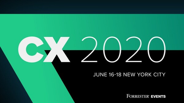 Forrester Announces CX 2020 North America Forum