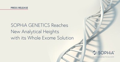 SOPHiA GENETICS Reaches New Analytical Heights with its Whole Exome Solution SOPHiA GENETICS Reaches New Analytical Heights with its Whole Exome Solution