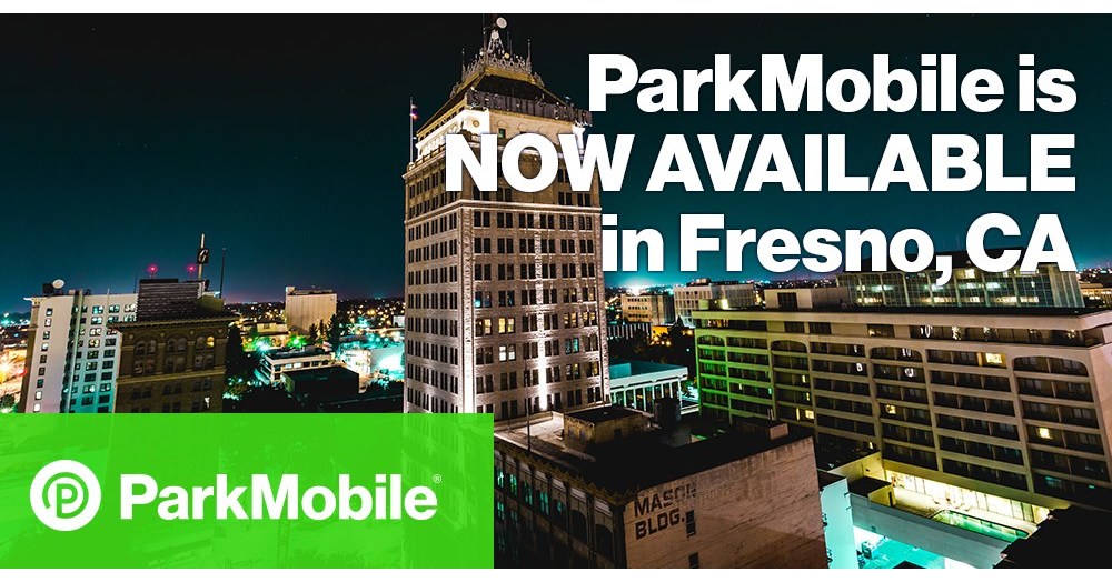 ParkMobile Continues to bring Smarter Parking to California with Fresno