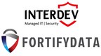 FortifyData and InterDev Partner to Deliver Complete Cyber-Risk Management Solutions