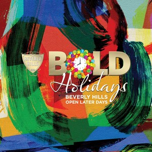 Beverly Hills And International Fashion And Luxury Destination Rodeo Drive Invite You To A Bold, New Holiday Season