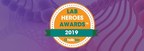 Hello Bio Lab Heroes Awards™ 2019 Are Now Open, Celebrating Life Scientists Around the Globe