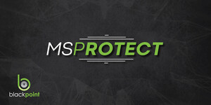 Blackpoint Cyber Announces its MSP Protect Program with Special Pricing for Managed Service Providers (MSPs) to Secure Their Own Networks