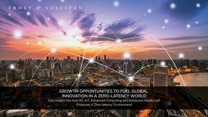 Frost &amp; Sullivan to Illustrate a Zero-latency World and the Role of Advanced Technologies
