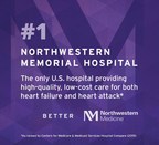 Northwestern Memorial Hospital only hospital in the United States to provide highest-quality, lowest-cost care to heart attack and heart failure patients