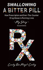 New Book by Cindy Rae Mogil Cooley, founder of Prescriptions Anonymous, exposes the nation's deadliest pill addiction crisis in our history