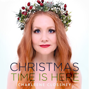 Musician/Actress Charleene Closshey Debuts Christmas Album "Christmas Time is Here"