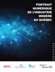 Invitation - Conférence de presse - Lancement de la publication « Portrait numérique de l'industrie minière au Québec »