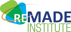 The REMADE Institute Announces $24 Million Investment for Technology Solutions to Advance the Circular Economy