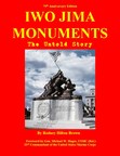 Secrets of Iwo Jima Revealed in New Book: 'IWO JIMA MONUMENTS - The Untold Story'