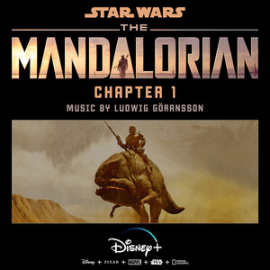 The Mandalorian: Chapter 1 Digital Soundtrack Available Today