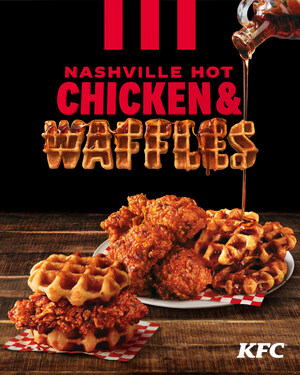 KFC Introduces New Nashville Hot Chicken &amp; Waffles: The Most Delicious Union Of All Time Just Got Hotter