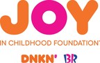 The Dunkin' Joy in Childhood Foundation® Makes National Philanthropy Day Extra Joyful for Kids by Providing $1.75 Million in Grants to 150 Organizations Across the Country