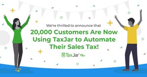 TaxJar Reaches 20,000 Customer Milestone