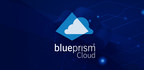 Blue Prism Launches Comprehensive Choice: SaaS, Cloud, Hybrid, On-Premise and Any Combined IT Environments