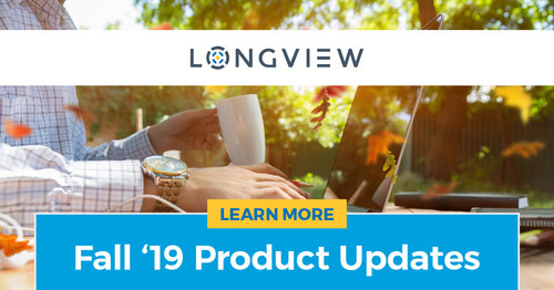 Longview Fall '19 Release - Fall '19 Product Update