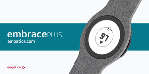 Empatica Announces EmbracePlus: NASA Medical Quality in a Down-to-Earth Smart Watch