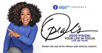 Oprah Winfrey And WW Announce All-Star Lineup To Join Oprah's 2020 Vision: Your Life in Focus Tour