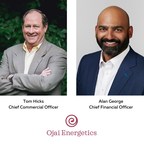 Ojai Energetics C-Suite Welcomes Consumer Products Industry Veterans Thomas L. Hicks and Alan T. George