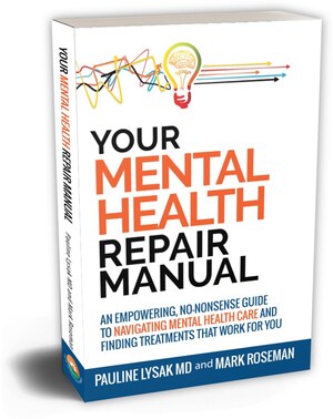 Desperately Seeking Mental Health Care: Psychiatrist's New Book Tackles Patients' Frustrations and Road Blocks