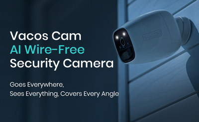 Vacos Cam AI Battery-Powered Security Camera Debuts in Smart Home Market, Bringing the World's Most Versatile Smart Home Solution to Everyone