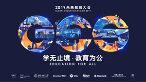 The 2019 Global Education Summit Focused on The Future of Education with Sharing From Diverse Perspectives