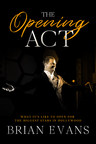 Singer Brian Evans to Author Non-Fiction Autobiography, "The Opening Act"