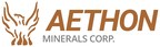 AbraPlata Files Amended and Restated Interim Financial Statements and Aethon Minerals Files Management Information Circular Supplement