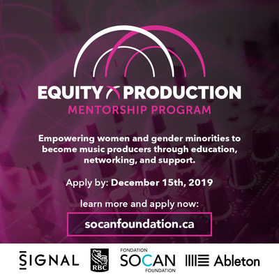 Applications to the Equity X Production Mentorship Program are being accepted until December 15, 2019, at 11:59 p.m. EST. (CNW Group/SOCAN Foundation)