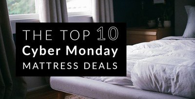 Top 10 Cyber Monday Mattress Deals Provided By Sleep Technologies