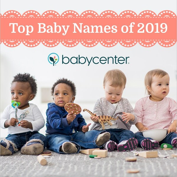 BabyCenter® Reveals Top Baby Names Of 2019