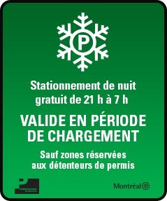 During snow loading periods, this sign is visible at the entrance of each of Stationnement de Montréal’s participating parking lots. (CNW Group/Société en commandite stationnement de Montréal)