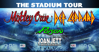 THE STADIUM TOUR SUMMER 2020: DEF LEPPARD, MÖTLEY CRÜE, With POISON And JOAN JETT & THE BLACKHEARTS