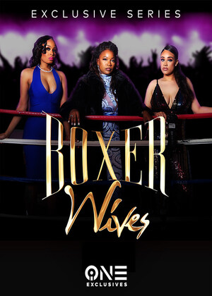 Get Ready To Rumble With The Women Of Boxer Wives New Series To Premiere Globally On Bossip.com December 5, 2019