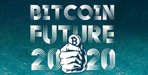 Bitcoin Future 2020's December 21st Online Conference Will Discover Future of Bitcoin by Showcasing Experts, Sceptics and Maximalists