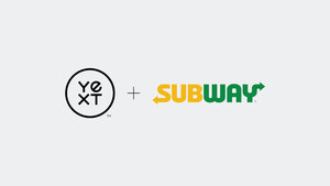 Yext Partners with Subway® Restaurants to Deliver Brand Verified Answers to Hungry Customers Around the World