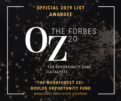 Woodforest CEI-Boulos Opportunity Fund Recognized as a Leading Opportunity Zone Fund in the Forbes' OZ 20: Top Opportunity Zone Catalysts List