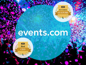Events.com Wraps 2019 With Awards for Best Company Culture and Best CEO in the US by Comparably