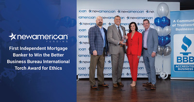 New American Funding is the First Independent Mortgage Banker to Win the Better Business Bureau International Torch Award for Ethics