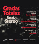 SODA STEREO, la legendaria banda de rock, se une para Gracias Totales - Soda Stereo Tour 2020