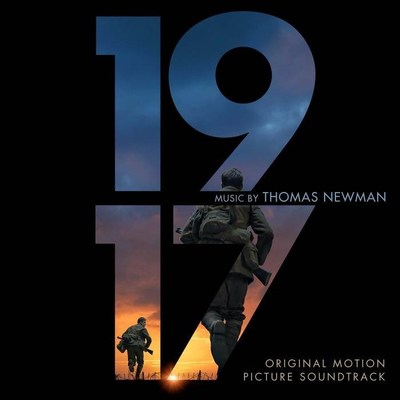 1917 Original Motion Picture Soundtrack With Music By Six-Time Grammy® Award-Winning Composer Thomas Newman Available Everywhere Now